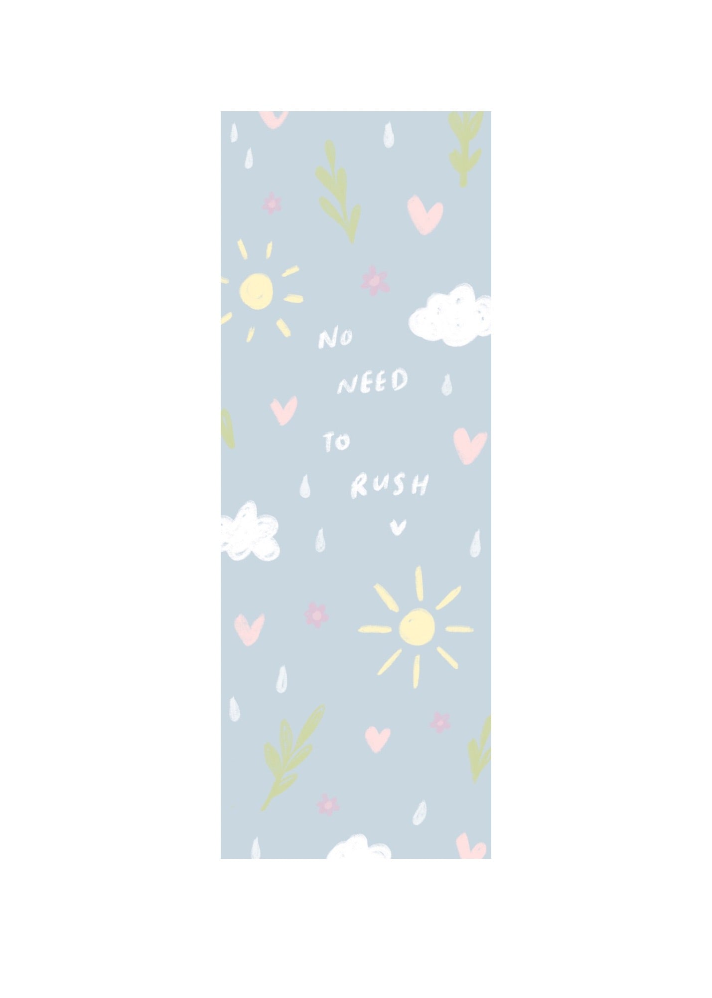 No Need to Rush Bookmark