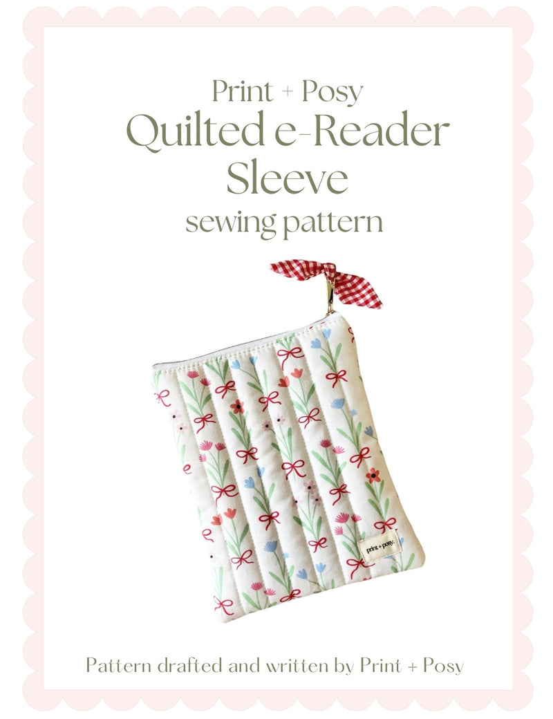 Quilted e-Reader Sleeve Sewing Pattern